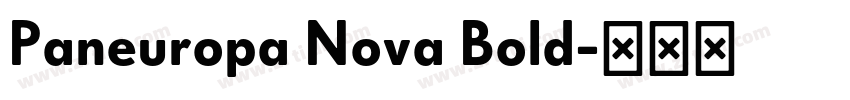 Paneuropa Nova Bold字体转换 Paneuropa Nova Bold字体转换